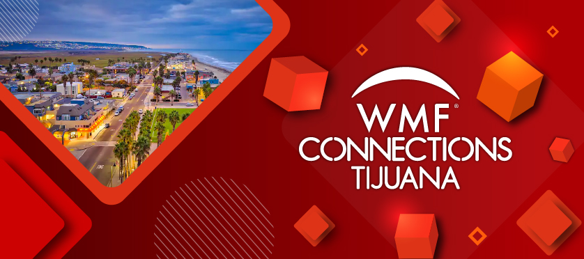 WMF Connections Tijuana